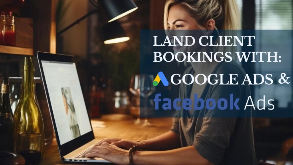 Mobile Bars & Wedding Bells: Land Client Bookings with Google & Facebook Ads